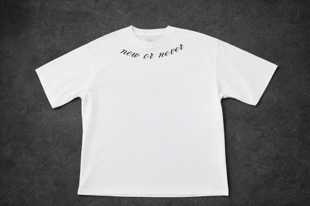 The Now or never tee