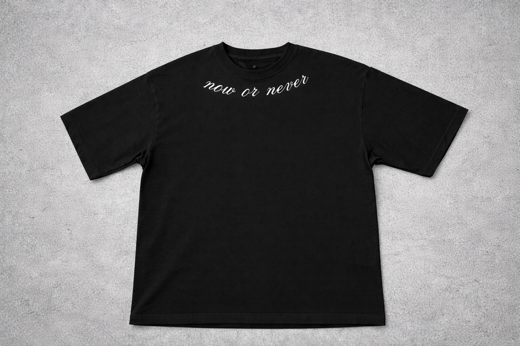 The Now or never tee